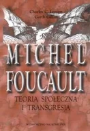 Filozofia i socjologia - Michel Foucault. Teoria społeczna i transgresja - miniaturka - grafika 1