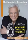 E-booki - poradniki - 6 filarów poczucia własnej wartości Nathaniel Branden - miniaturka - grafika 1