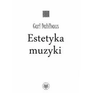 Podręczniki dla szkół wyższych - Wydawnictwa Uniwersytetu Warszawskiego Estetyka muzyki - Dahlhaus Carl - miniaturka - grafika 1