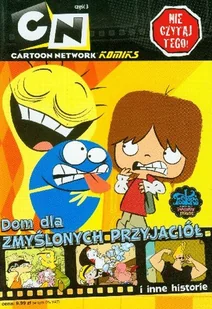 Cartoon Network. Komiks dom dla zmyślonych przyjaciół i inne historie - Komiksy dla dzieci - miniaturka - grafika 1