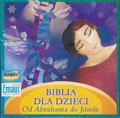Audiobooki - literatura piękna - Biblia dla dzieci. Od Abrahama do Józefa. Książka audio CD (audiobook) - miniaturka - grafika 1
