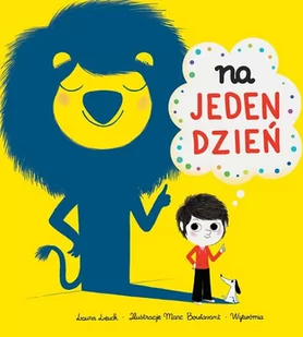 Na jeden dzień - LAURA LEUCK - Baśnie, bajki, legendy - miniaturka - grafika 1