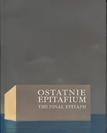 Poezja - Ostatnie epitafium - miniaturka - grafika 1