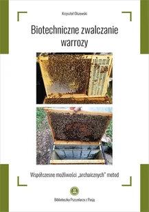 Biotechniczne zwalczanie warrozy - Nauki przyrodnicze - miniaturka - grafika 1