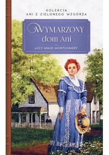 Wymarzony dom Ani - Literatura przygodowa - miniaturka - grafika 1