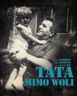 E-booki - biografie - Tata mimo woli - miniaturka - grafika 1