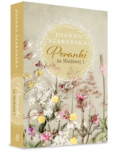 Poranki na Miodowej 1 Joanna Szarańska - Powieści - miniaturka - grafika 2