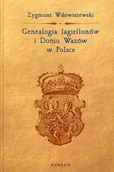Historia świata - Genealogia Jagiellonów i Domu Wazów w Polsce - miniaturka - grafika 1