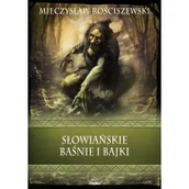 Felietony i reportaże - Słowiańskie baśnie i bajki - miniaturka - grafika 1