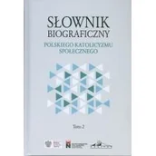 Religia i religioznawstwo - Słownik biograficzny polskiego katolicyzmu społecznego - miniaturka - grafika 1
