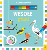 Baśnie, bajki, legendy - Flamaster wodny. Wesołe ptaki - miniaturka - grafika 1