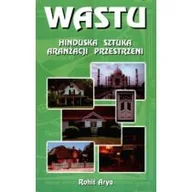 Książki o kulturze i sztuce - WASTU. Hinduska sztuka aranżacji przestrzeni - miniaturka - grafika 1