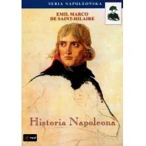 Historia Napoleona - Emil Saint-Hilaire - Pamiętniki, dzienniki, listy - miniaturka - grafika 1