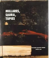 Książki o kulturze i sztuce - Millares Saura Tapies Hiszpańskie malarstwo - miniaturka - grafika 1