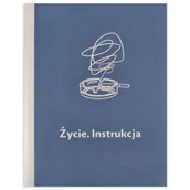 Felietony i reportaże - Zachęta Narodowa Galeria Sztuki Życie Instrukcja - Zachęta Narodowa Galeria Sztuki - miniaturka - grafika 1