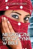 Miłość, seks, związki - Niegrzeczne dziewczynki w Biblii - miniaturka - grafika 1