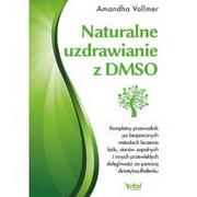 Książki medyczne - Naturalne uzdrawianie z DMSO Nowa - miniaturka - grafika 1