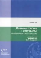 Ekonomia - Ochrona zdrowia i gospodarka mechanizmy rynkowe a regulacje publiczne - miniaturka - grafika 1