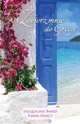 E-booki - romanse - Zabierz mnie do Grecji - miniaturka - grafika 1