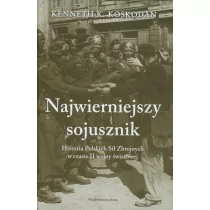 Wydawnictwo Astra Najwierniejszy sojusznik - Koskodan Kenneth K. - Historia świata - miniaturka - grafika 1