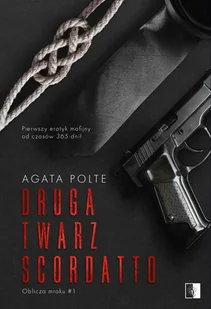 Oblicze mroku T.1 Druga twarz Scordatto Nowa - Literatura erotyczna - miniaturka - grafika 1