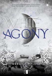 White Agony. Hellish. Tom 6 - Romanse - miniaturka - grafika 1