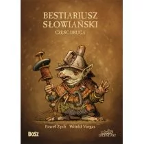 Bestiariusz słowiański Część 2 - Paweł Zych