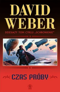 Czas próby. Schronienie. Tom 10 - Science-fiction - miniaturka - grafika 2