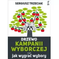 Podręczniki dla szkół wyższych - Drzewo kampanii wyborczej - Sergiusz Trzeciak - miniaturka - grafika 1