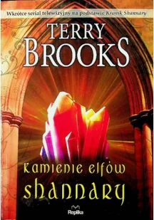Kamienie elfów Shannary. Kroniki Shannary. Tom 2 - Science-fiction Kamienie elfów Shannary. Kroniki Shannary. Tom 2 - Science-fiction - miniaturka - grafika 2