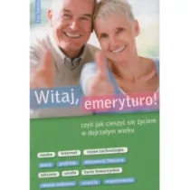 Witaj, Emeryturo!