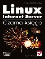 Systemy operacyjne i oprogramowanie - Linux Internet Server. Czarna księga - miniaturka - grafika 1