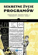 Książki o programowaniu - Wydawnictwo Naukowe PWN Sekretne życie programów - miniaturka - grafika 1