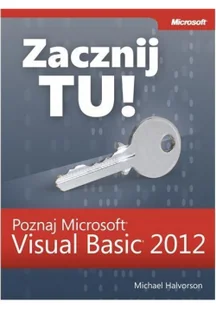 Zacznij Tu! Poznaj Microsoft Visual Basic 2012 - Michael Halvorson - Książki o programowaniu - miniaturka - grafika 2