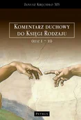 Religia i religioznawstwo - Komentarz duchowy do Księgi Rodzaju (Rdz. 1 - 11) - miniaturka - grafika 1