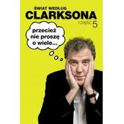 Historia Polski - Insignis Świat według Clarksona Część 5 - Jeremy Clarkson - miniaturka - grafika 1