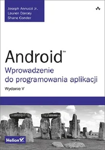 Android. Wprowadzenie do programowania aplikacji - Systemy operacyjne i oprogramowanie - miniaturka - grafika 1
