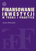 Biznes - Finansowanie inwestycji w teorii i praktyce - Aneta Michalak - miniaturka - grafika 1