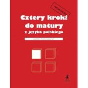 Materiały pomocnicze dla uczniów - Cztery kroki do matury z języka polskiego. Matura 2023. Zakres podstawowy - miniaturka - grafika 1