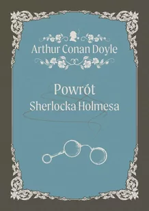 Powrót Sherlocka Holmesa - E-booki - kryminał i sensacja - miniaturka - grafika 1