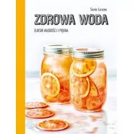 Napoje - Zdrowa woda eliksir młodości i piękna - miniaturka - grafika 1