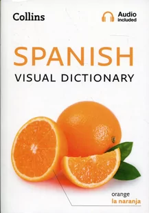 Collins Dictionaries Collins Spanish Visual Dictionary - Obcojęzyczne książki naukowe - miniaturka - grafika 1