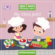 Książki edukacyjne - Nie chcę jeść. Krok po kroku - miniaturka - grafika 1