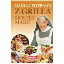 MARTEL Dania i potrawy z grilla Siostry Marii - Martel - Książki kucharskie - miniaturka - grafika 1