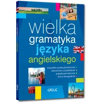 Greg Wielka gramatyka języka angielskiego Jacek Paciorek