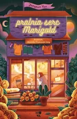Literatura obyczajowa - Pralnia serc Marigold - miniaturka - grafika 1