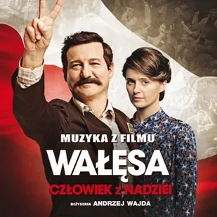 Wałęsa Człowiek z nadziei OST) - Muzyka klasyczna - miniaturka - grafika 1