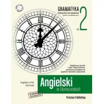 Preston Publishing Angielski w tłumaczeniach. Gramatyka Część 2 - Magdalena Filak, Filip Radej - Książki do nauki języka angielskiego Preston Publishing Angielski w tłumaczeniach. Gramatyka Część 2 - Magdalena Filak, Filip Radej - Książki do nauki języka angielskiego - miniaturka - grafika 1