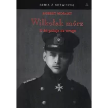 Wilkołak mórz - Robert Moraht - Historia Polski - miniaturka - grafika 1