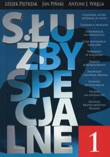 Służby specjalne 1 - Leszek Pietrzak, Piński Jan, Antoni Wręga - Podręczniki dla szkół wyższych Służby specjalne 1 - Leszek Pietrzak, Piński Jan, Antoni Wręga - Podręczniki dla szkół wyższych - miniaturka - grafika 1